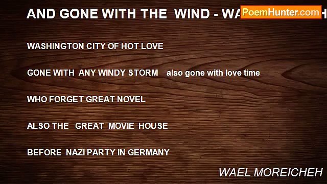 WAEL MOREICHEH - AND GONE WITH THE WIND - WAEL MOREICHEH