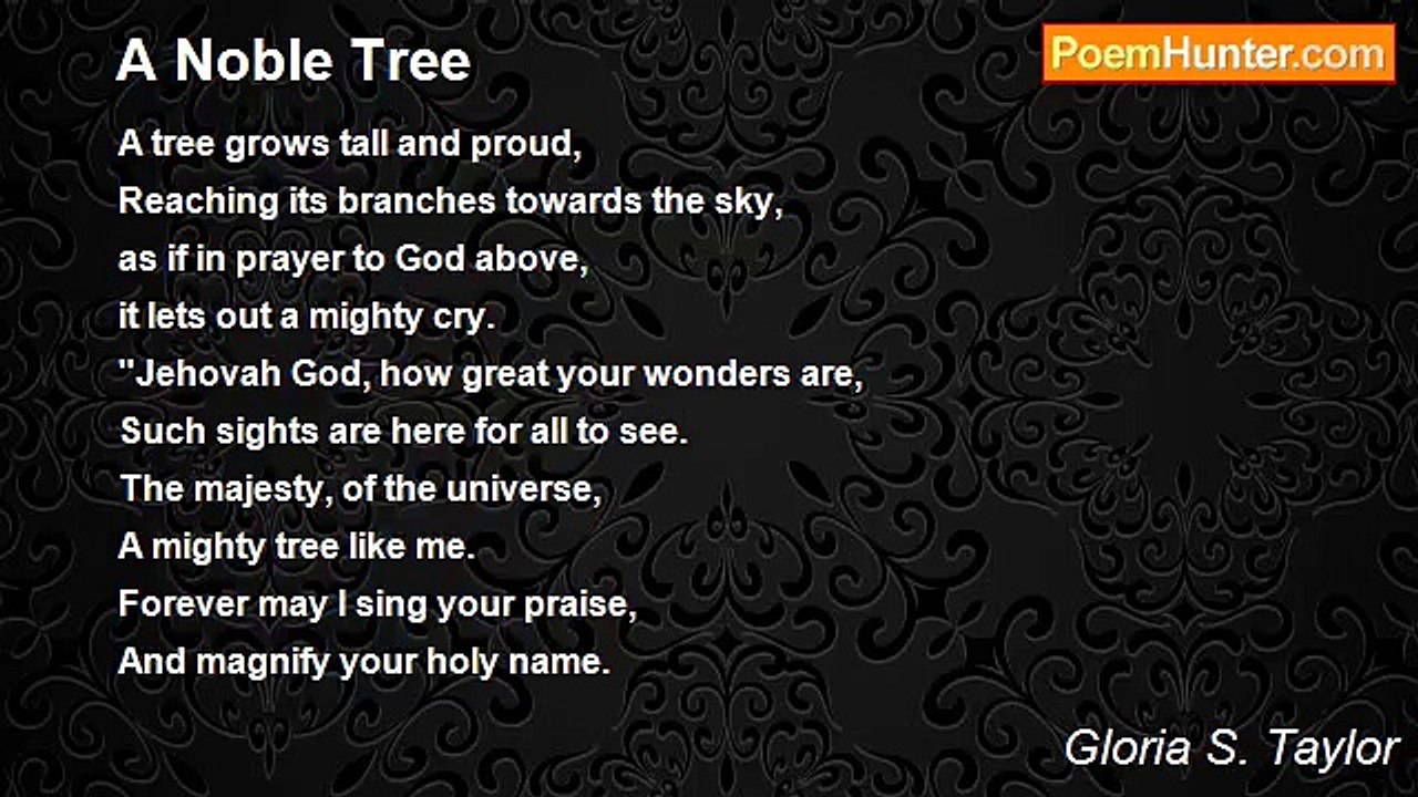 Gloria S. Taylor - A Noble Tree