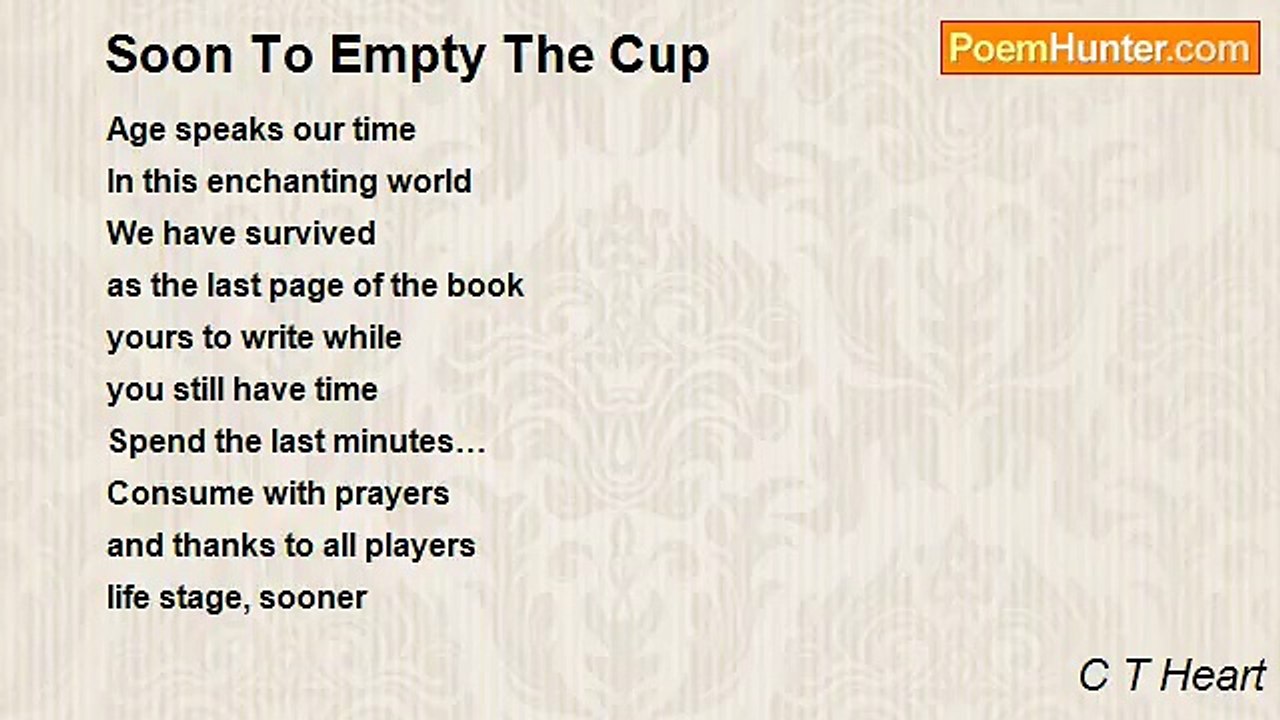 C T Heart - Soon To Empty The Cup