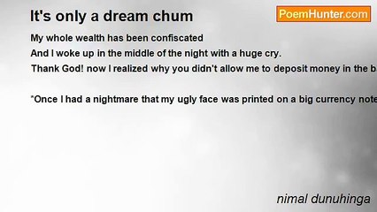 nimal dunuhinga - It's only a dream chum