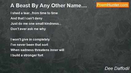 Dee Daffodil - A Beast By Any Other Name....