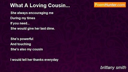 brittany smith - What A Loving Cousin...