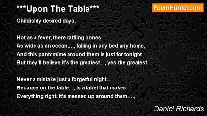 Daniel Richards - ***Upon The Table***