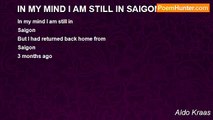 Aldo Kraas - IN MY MIND I AM STILL IN SAIGON