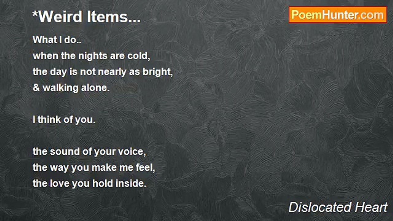 Dislocated Heart - *Weird Items...
