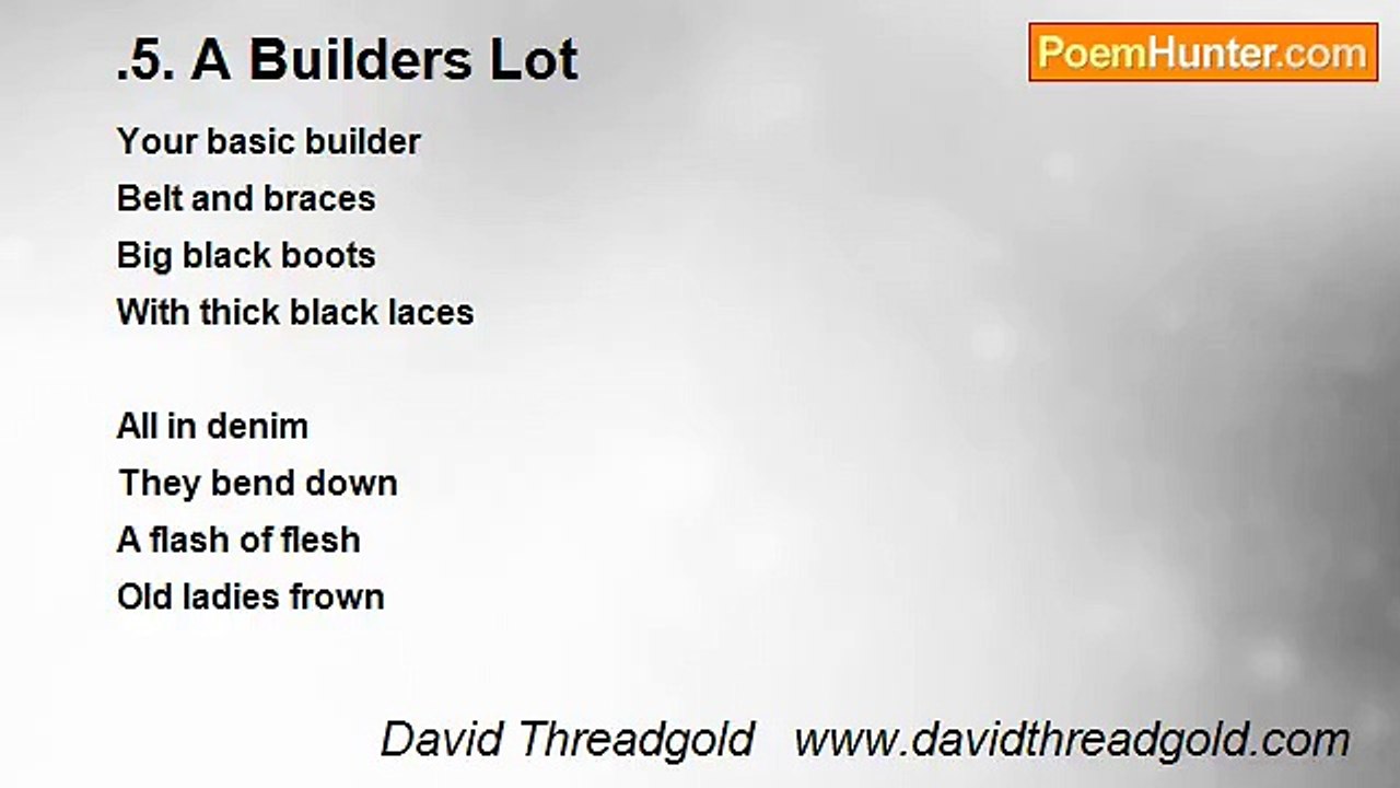 David Threadgold   www.davidthreadgold.com - .5. A Builders Lot