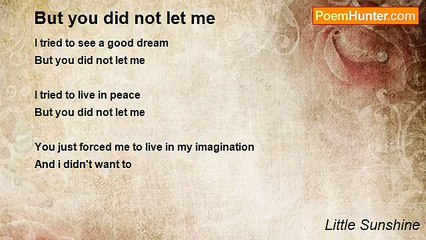 Little Sunshine - But you did not let me