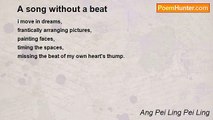 Ang Pei Ling Pei Ling - A song without a beat