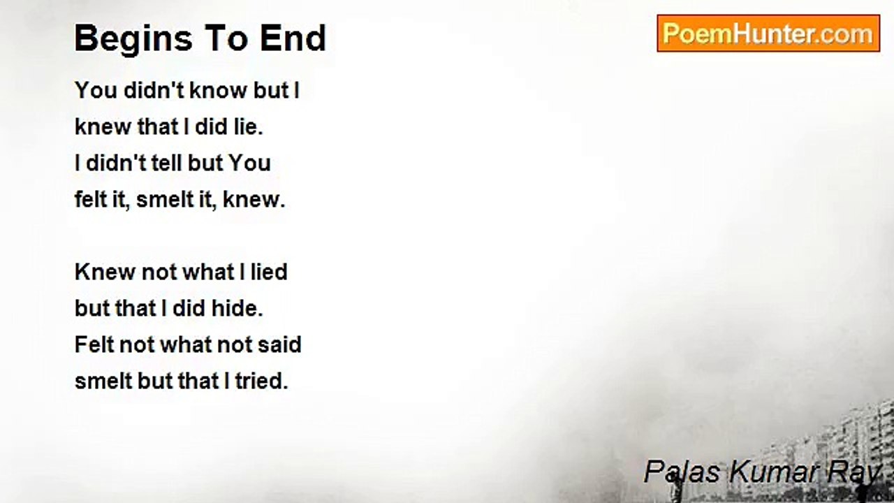 Palas Kumar Ray - Begins To End