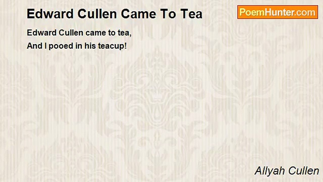 Allyah Cullen - Edward Cullen Came To Tea
