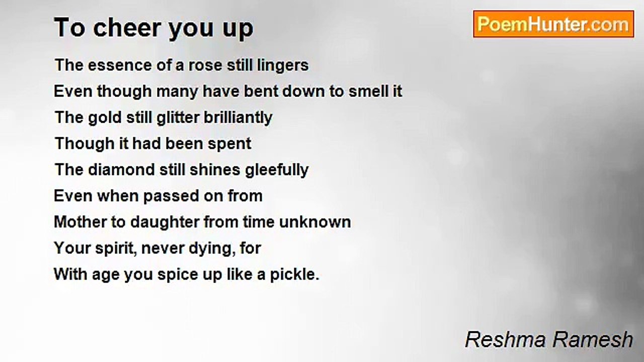 Reshma Ramesh - To cheer you up