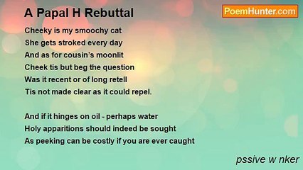 pssive w nker - A Papal H Rebuttal