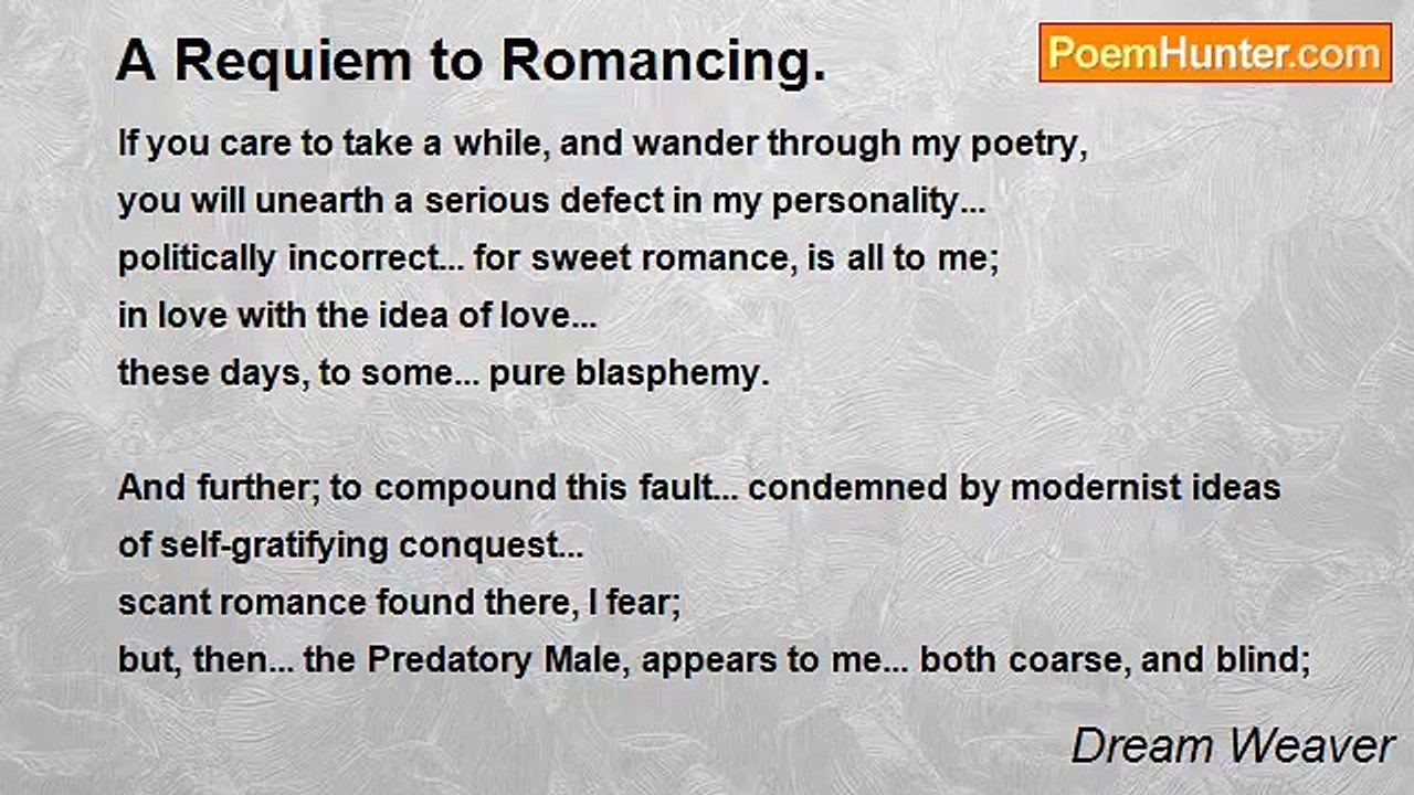 Dream Weaver - A Requiem to Romancing.