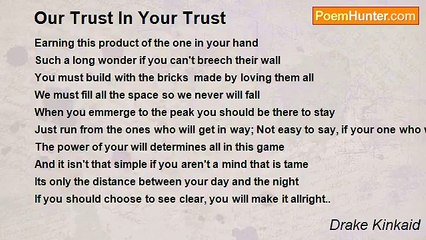 Drake Kinkaid - Our Trust In Your Trust