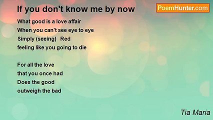 Tia Maria - If you don't know me by now