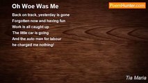 Tia Maria - Oh Woe Was Me