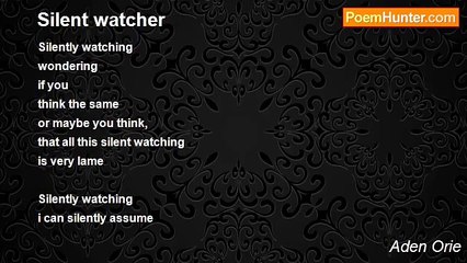 Aden Orie - Silent watcher