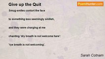 Sarah Cotnam - Give up the Quit