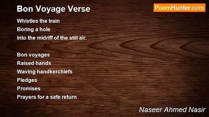 Naseer Ahmed Nasir - Bon Voyage Verse