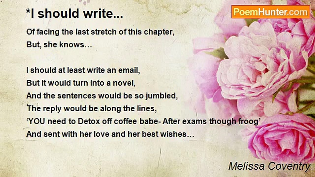 Melissa Coventry - *I should write...