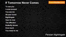Persian Nightingale - If Tomorrow Never Comes