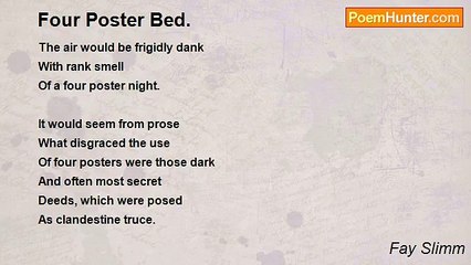 Fay Slimm - Four Poster Bed.