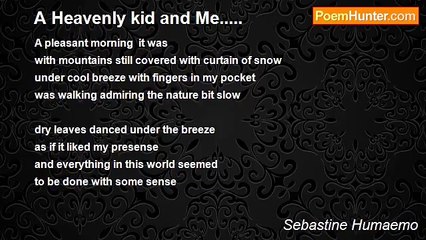 Sebastine Humaemo - A Heavenly kid and Me.....