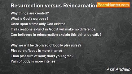 Asif Andalib - Resurrection versus Reincarnation