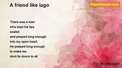 Raj Arumugam - A friend like Iago