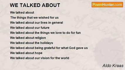 Aldo Kraas - WE TALKED ABOUT