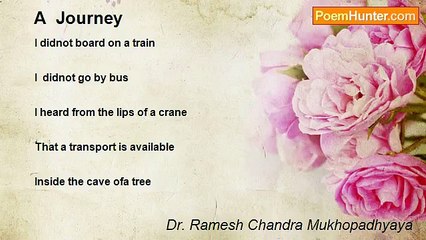 Dr. Ramesh Chandra Mukhopadhyaya - A  Journey