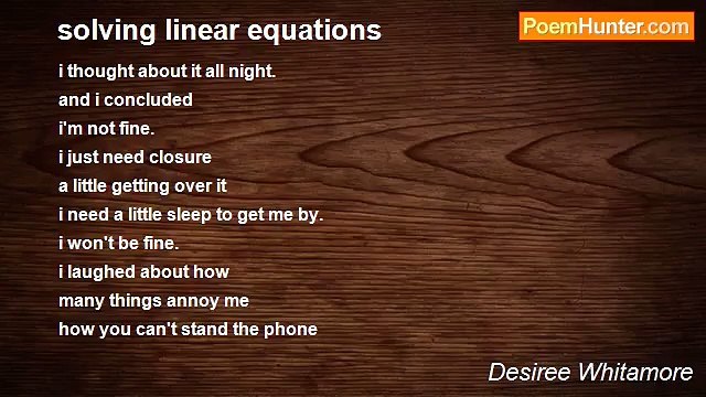 Desiree Whitamore - solving linear equations