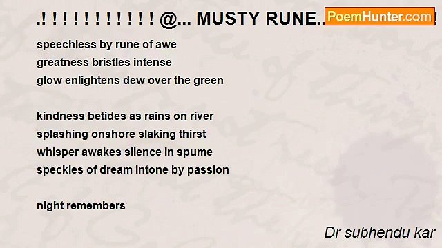 Dr subhendu kar - .! ! ! ! ! ! ! ! ! ! ! @... MUSTY RUNE....! ! ! ! ! ! ! ! ! ! ! ! !