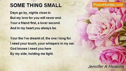 Jennifer A Heskins - SOME THING SMALL
