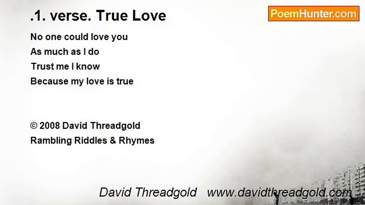 David Threadgold   www.davidthreadgold.com - .1. verse. True Love