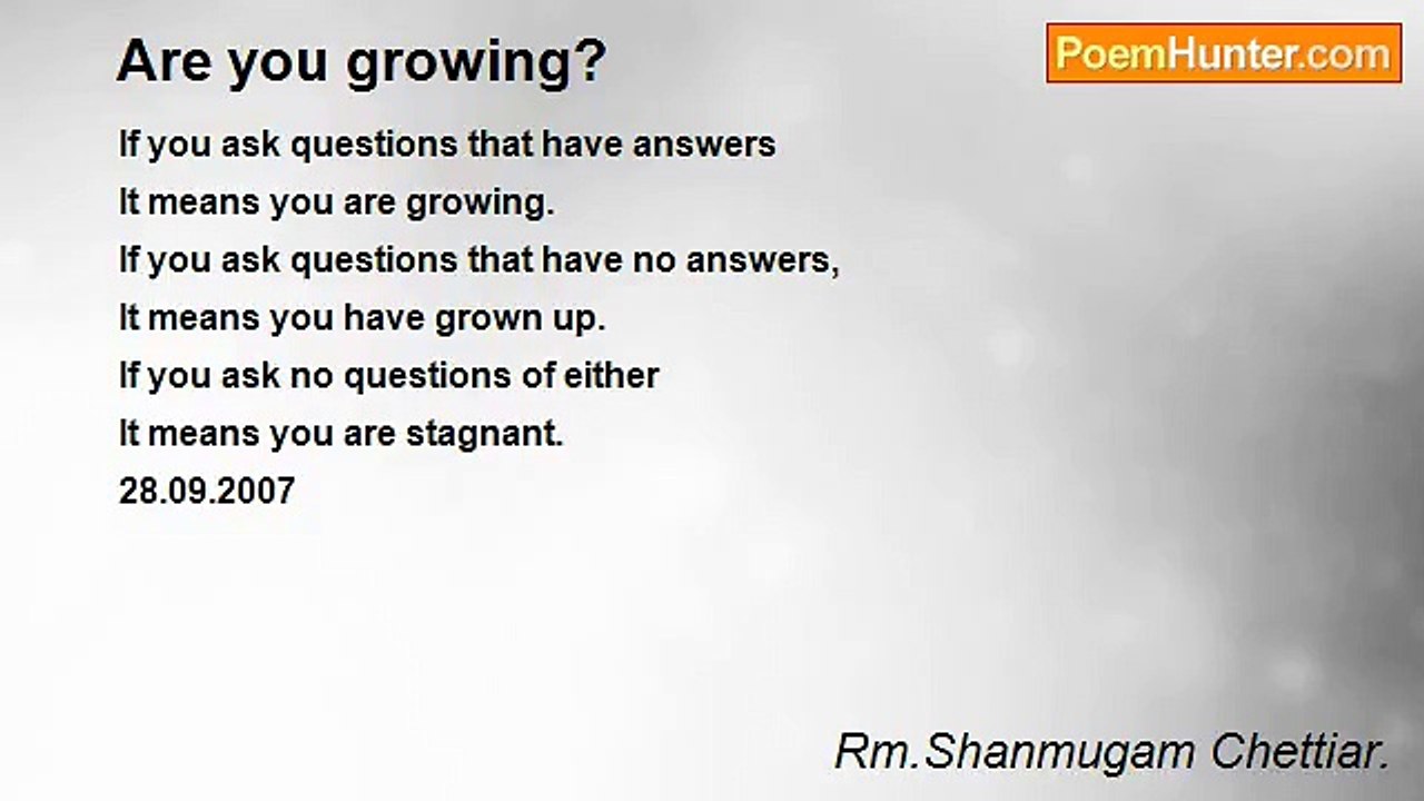 Rm.Shanmugam Chettiar. - Are you growing?