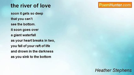 Heather Stephens - the river of love