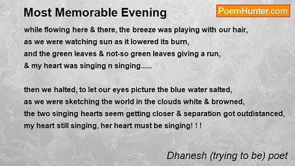 Dhanesh (trying to be) poet - Most Memorable Evening