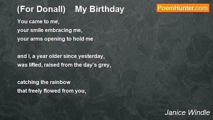 Janice Windle - (For Donall)    My Birthday