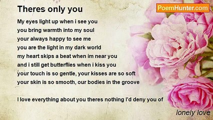 lonely love - Theres only you