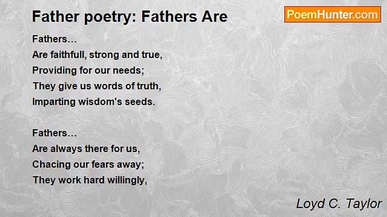 Loyd C. Taylor - Father poetry: Fathers Are