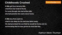 Kathryn Marie Thurman - Childhoods Crushed