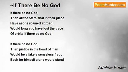 Adeline Foster - ~If There Be No God
