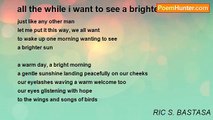 RIC S. BASTASA - all the while i want to see a brighter sun