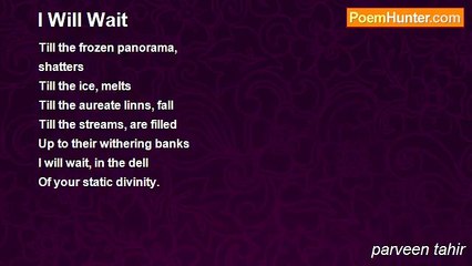 parveen tahir - I Will Wait