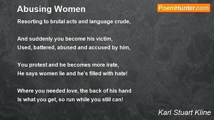 Karl Stuart Kline - Abusing Women