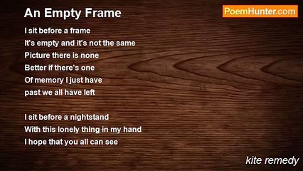 kite remedy - An Empty Frame