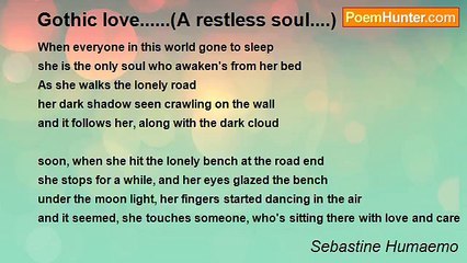 Sebastine Humaemo - Gothic love......(A restless soul....)