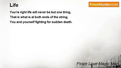 Pirate Love Magic Man - Life