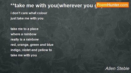 Allen Steble - **take me with you(wherever you go) **